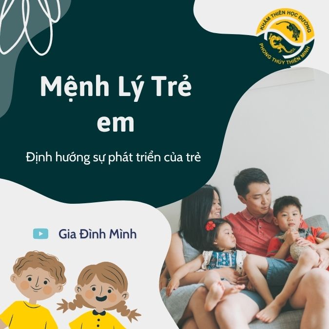 03 vấn đề các mẹ cần phải quan tâm khi xem mệnh lý trẻ em